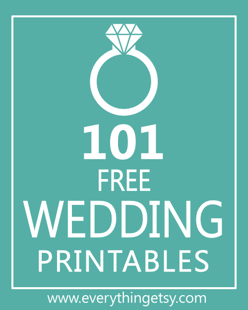 101 Wedding Printables - Free Designs